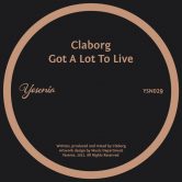 Claborg - Got A Lot To Live